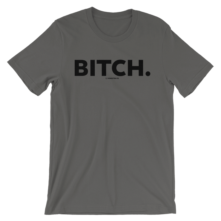 BITCH TEE