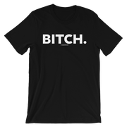 BITCH TEE