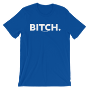 BITCH TEE