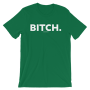 BITCH TEE