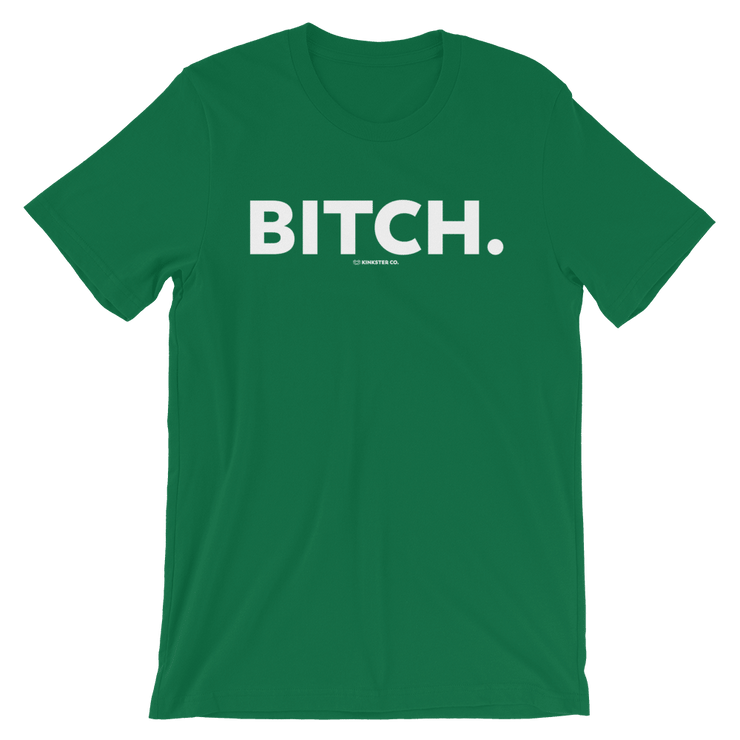 BITCH TEE