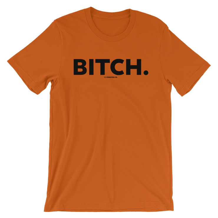 BITCH TEE
