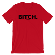 BITCH TEE