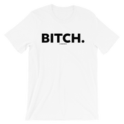 BITCH TEE