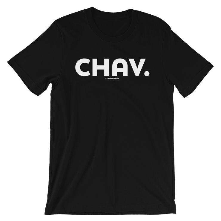 CHAV TEE