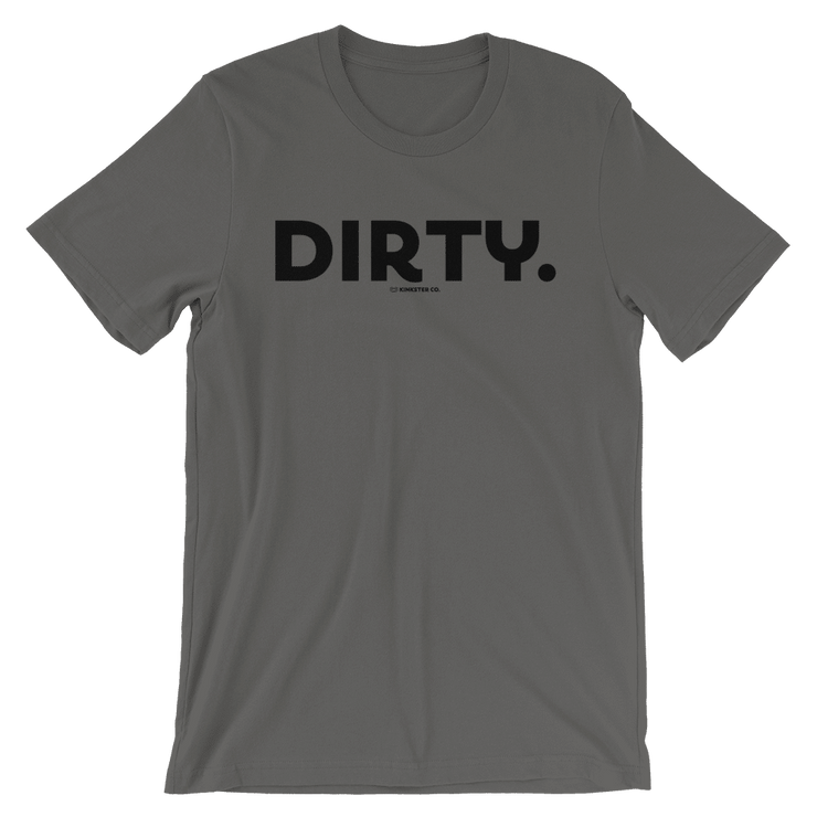 DIRTY TEE