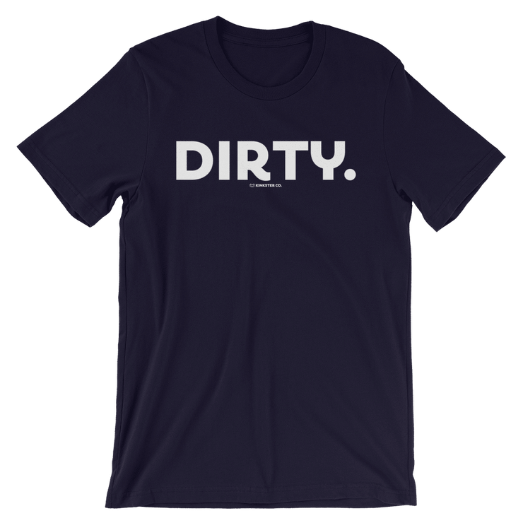 DIRTY TEE
