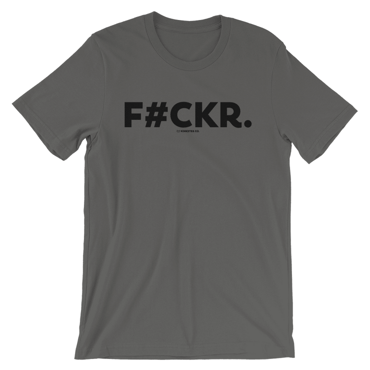 F#CKR TEE