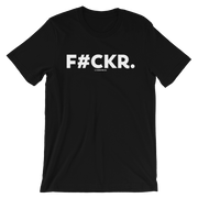 F#CKR TEE