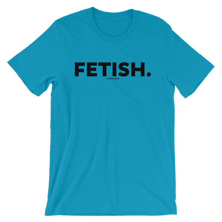 FETISH TEE