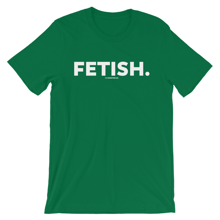 FETISH TEE