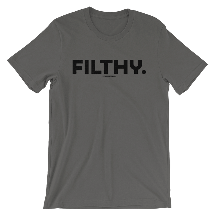 FILTHY TEE
