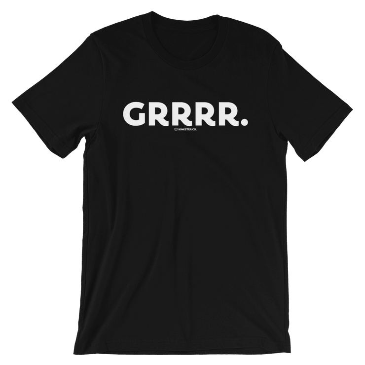 GRRRR TEE