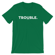TROUBLE TEE