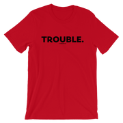 TROUBLE TEE